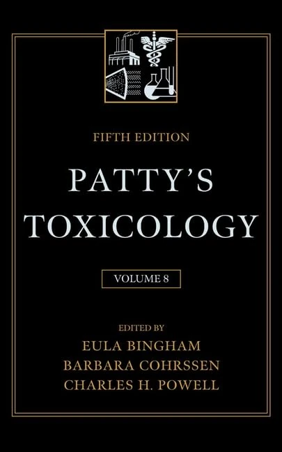 Patty's Toxicology, Vol. 8: Physical Agents, Interactions, Mixtures, Populations at Risk, United States and International Standards