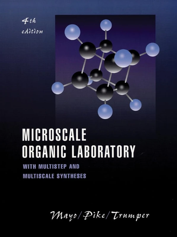 Wiley Microscale Organic Laboratory - Multistep Syntheses Text