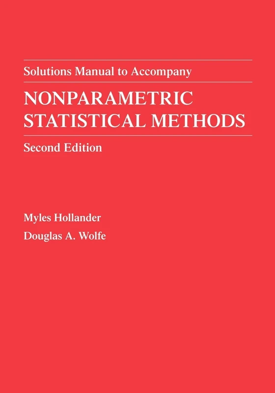 Nonparametric Statistical Methods: Solution Manual