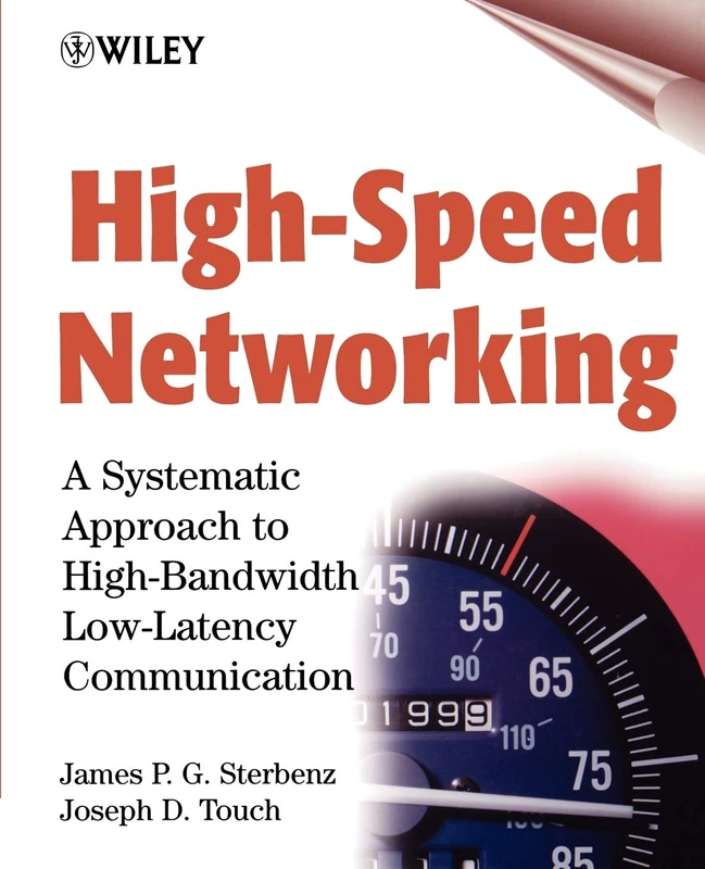 High-Speed Networking (NC): A Systematic Approach to High-Bandwidth Low-Latency Communication: 5 (Networking Council)