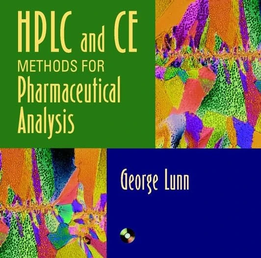 HPLC Methods for Pharmaceutical Analysis (HPLC Methods for Pharmaceutical Analysis, Volumes 1-4)