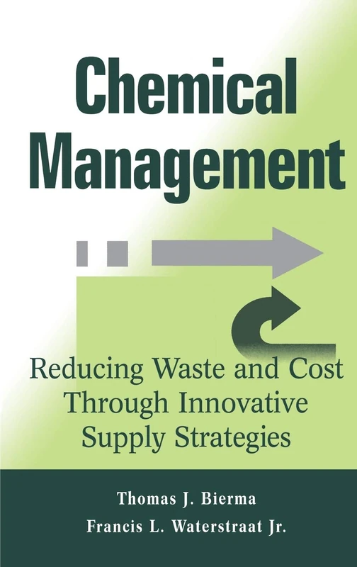 Chemical Management: Reducing Waste and Cost Through Innovative Supply Strategies