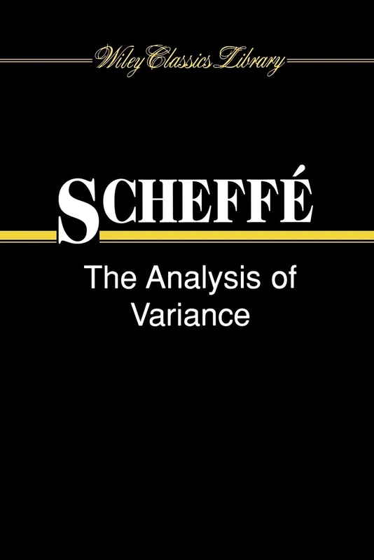 Analysis Variance WCL Paper: 72 (Wiley Classics Library)