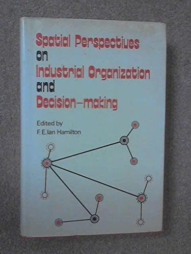 Hamilton: Spatial ∗perspectives∗ On Industrial Organization And Decision Making - Image 1