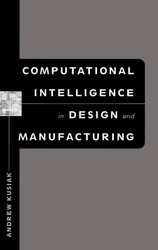 Wiley Computational Intelligence in Design and Manufacturing