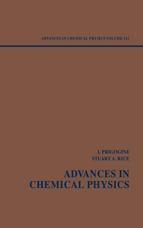 Advances in Chemical Physics, Volume 111: 128