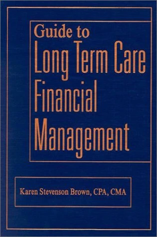 Guide to Long Term Care Financial Management