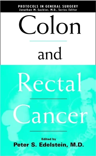 Colon and Rectal Cancer (Protocols in General Surgery) - Image 1