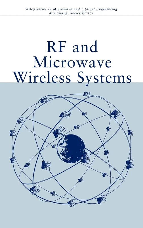 RF and Microwave Wireless Systems: 65 (Wiley Series in Microwave and Optical Engineering)