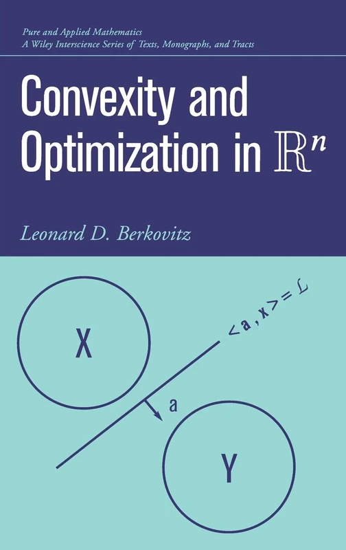Wiley Convexity and Optimization in Rn - Mathematics Textbook