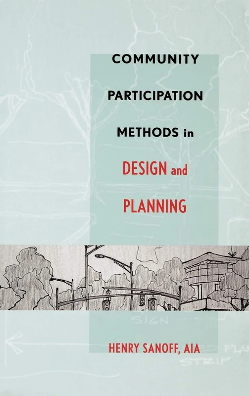 Community Participation Methods in Design and Planning