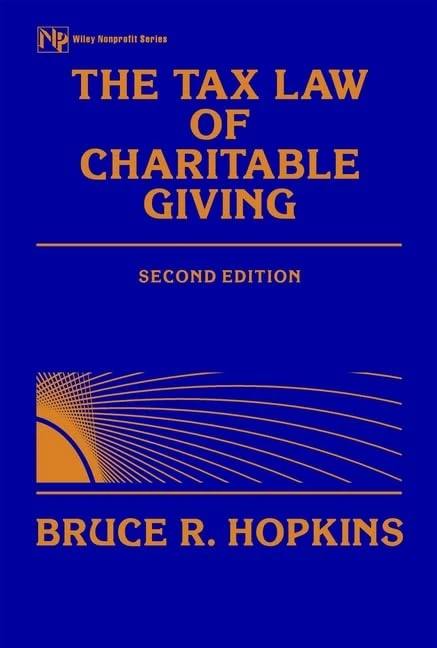 The Tax Law of Charitable Giving (Non-profit Law Finance & Management S.)