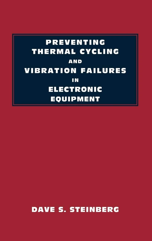 Preventing Thermal Cycling and Vibration Failures in Electronic Equipment - Image 1