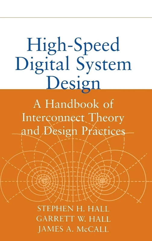 Wiley-IEEE Press High-Speed Digital System Design Handbook