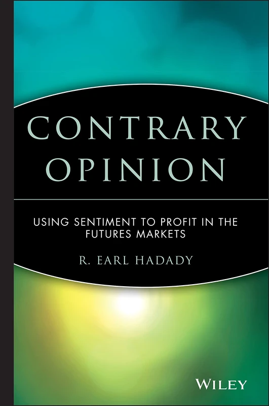 Contrary Opinion: Using Sentiment to Profit in the Futures Markets: 87 (Wiley Trading) - Image 1