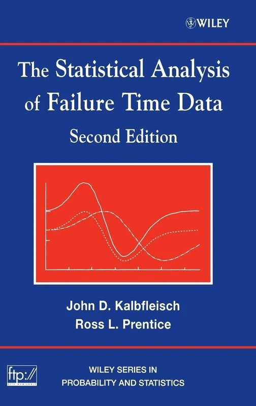 The Statistical Analysis of Failure Time Data, 2nd Edition: 360 (Wiley Series in Probability and Statistics) - Image 1