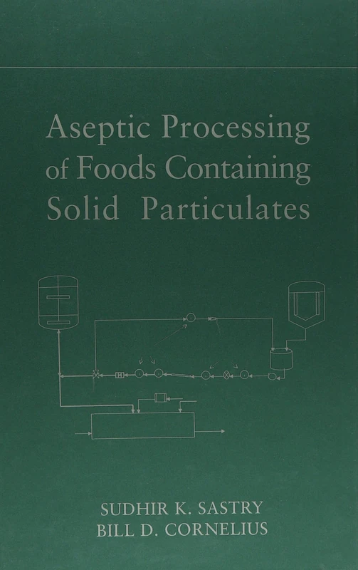 Aseptic Processing of Foods Containing Solid Particulates