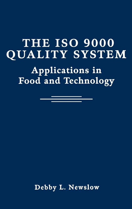 Wiley - The ISO 9000 Quality System: Food and Technology