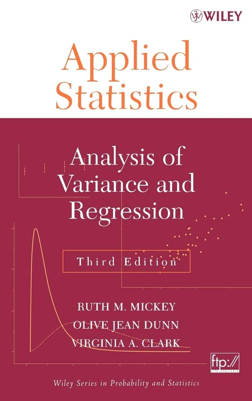 Applied Statistics: Analysis of Variance and Regression: 365 (Wiley Series in Probability and Statistics)