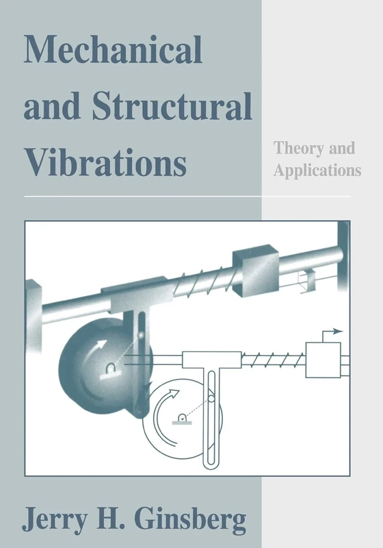 Structural Vibrations: Theory and Applications