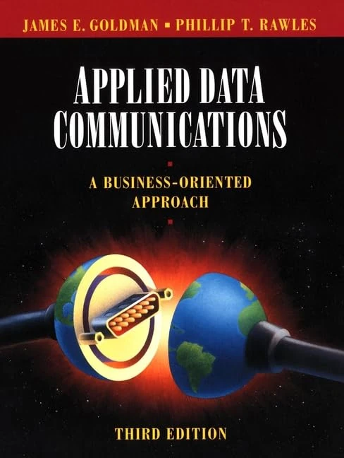 Applied Data Communications 3rd Ed.