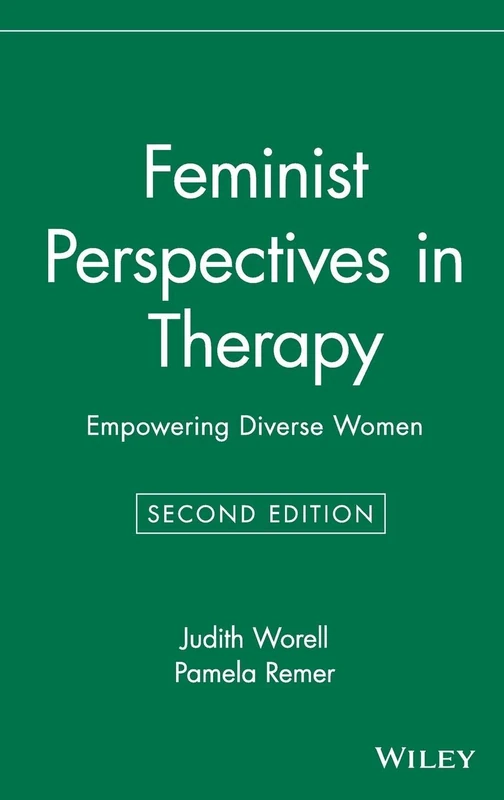 Feminist Perspectives in Therapy: Empowering Diverse Women