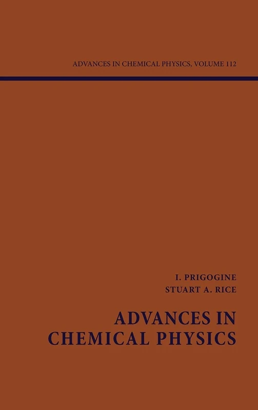 Advances in Chemical Physics, Volume 112: 129