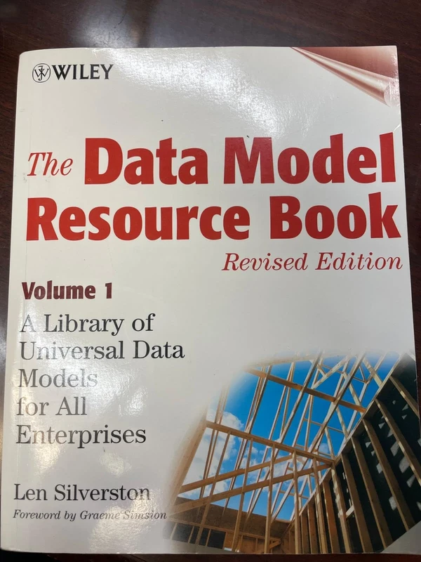 The Data Model Resource Book, Volume 1: A Library of Universal Data Models for All Enterprises: 01