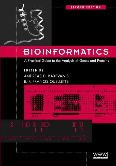 Bioinformatics: A Practical Guide to the Analysis of Genes and Proteins (Methods of Biochemical Analysis)
