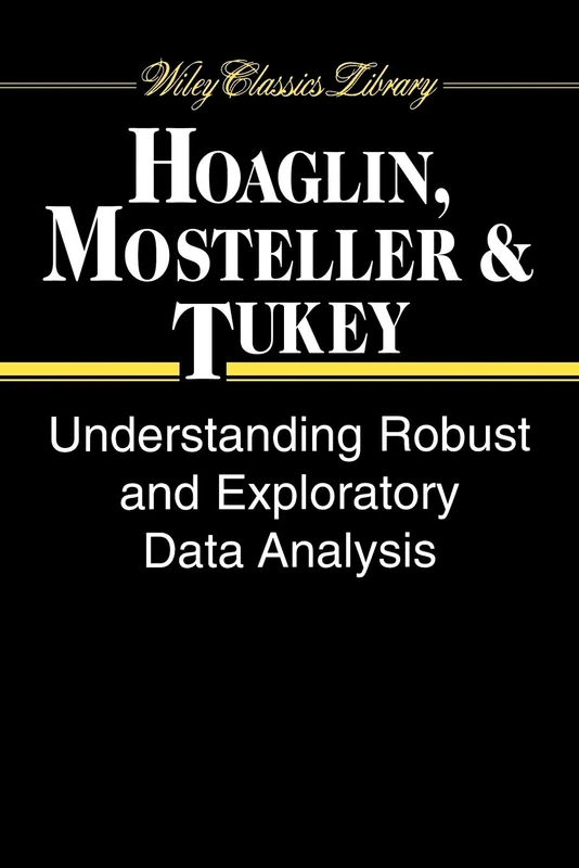 Understanding Robust and Exploratory Data Analysis (WCL): 76 (Wiley Classics Library) - Image 1