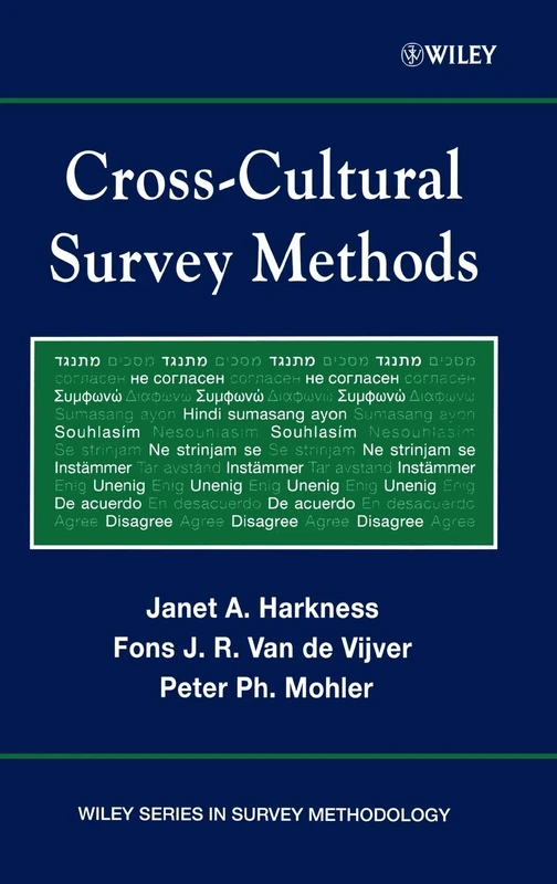 Cross-Cultural Survey Methods: 325 (Wiley Series in Survey Methodology)