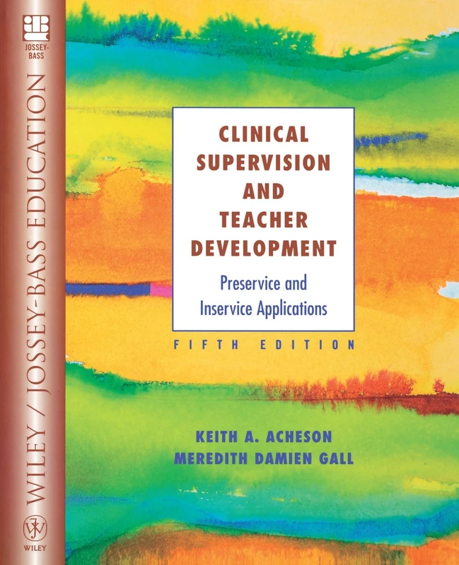 Clinical Supervision and Teacher Development: Preservice and Inservice Applications