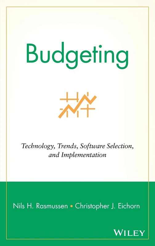 Budgeting: Technology, Trends, Software Selection, and Implementation