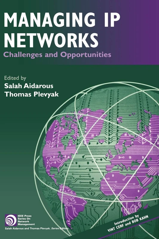Managing IP Networks: Challenges and Opportunities: 7 (IEEE Press Series on Network and Service Management) - Image 1