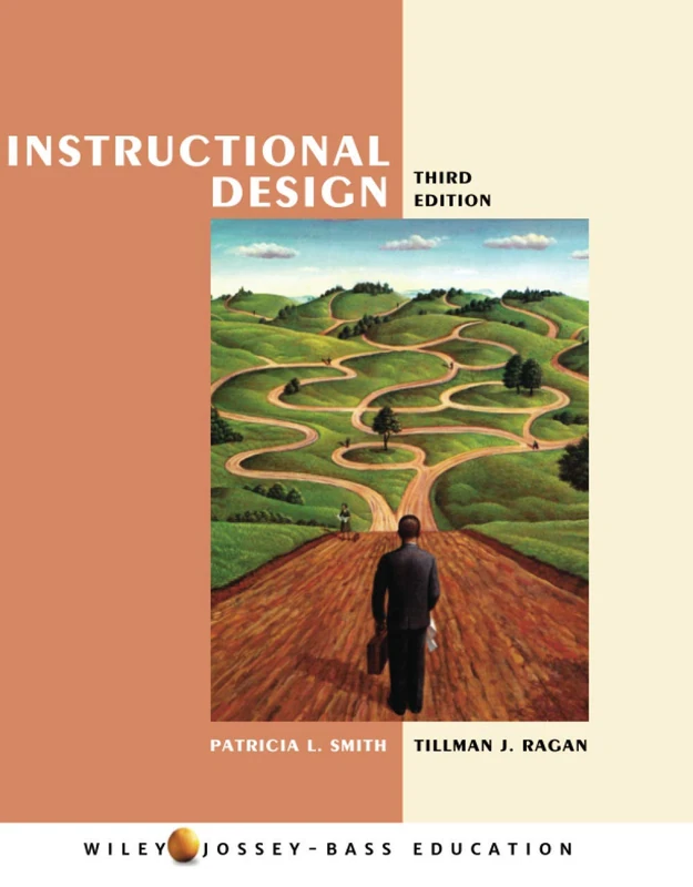Instructional Design, Third Edition (Wiley/Jossey-Bass Education)