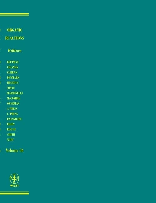 Organic Reactions, Vol. 56
