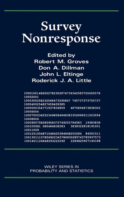 Survey Nonresponse: 326 (Wiley Series in Survey Methodology)