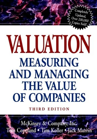 Valuation: Measuring and Managing the Value of Companies [CD-ROM]