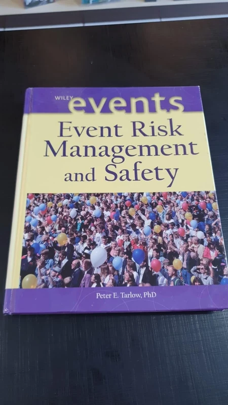 Event Risk Management and Safety (Wiley Event Management)