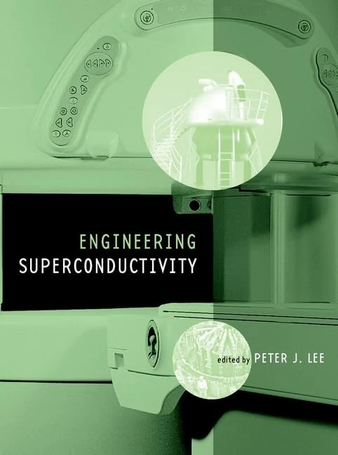 Engineering Superconductivity (IEEE Press)
