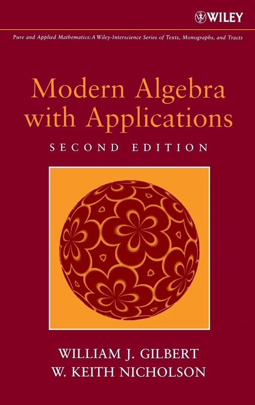 Wiley Modern Algebra with Applications - Mathematics Textbook