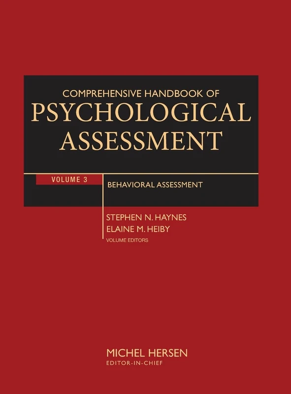 Comprehensive Handbook of Psychological Assessment, Volume 3: Behavioral Assessment: 03