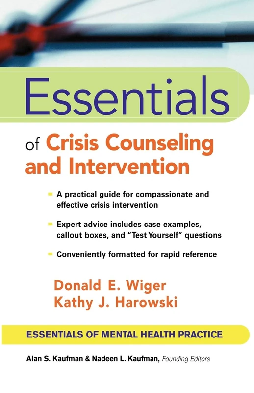 Essentials of Crisis Counseling and Intervention (Essentials of Mental Health Practice Series)