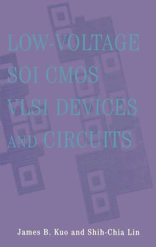 Wiley Low-Voltage SOI CMOS VLSI Devices and Circuits Book