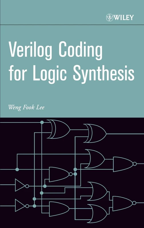 Wiley Verilog Coding for Logic Synthesis - Engineering Text
