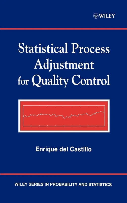Wiley Statistical Process Adjustment for Quality Control 369
