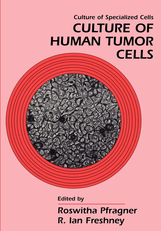 Wiley Culture of Human Tumor Cells: 7 - Specialized Cells