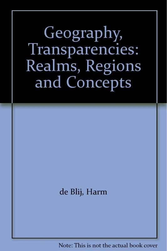 Geography: Realms, Regions and Concepts Transparencies