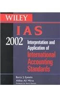 Wiley IAS 2002: Interpretation and Application of International Accounting Standards Set, Contains: IAS 2002 book and CD–ROM