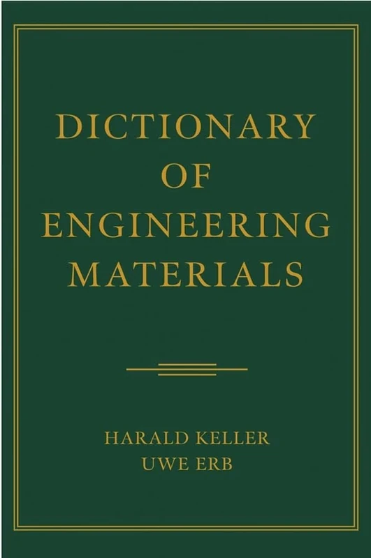Dictionary of Engineering Materials